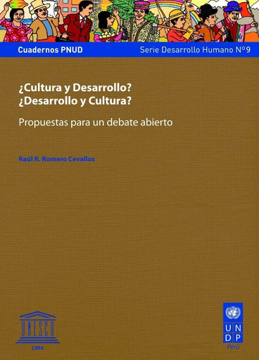 ¿Cultura y desarrollo? ¿desarrollo y cultura?